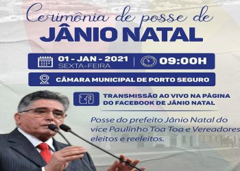Posse de Jânio Natal, novo prefeito de Porto Seguro
