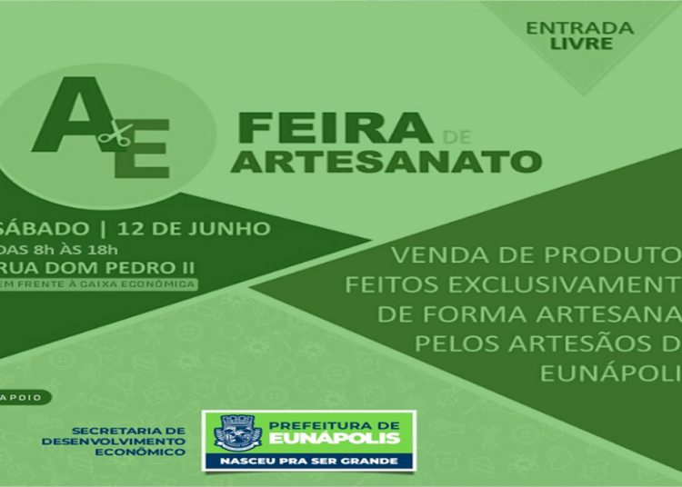 Com apoio da Prefeitura, Feira de artesanato vai movimentar Eunápolis no próximo dia 12