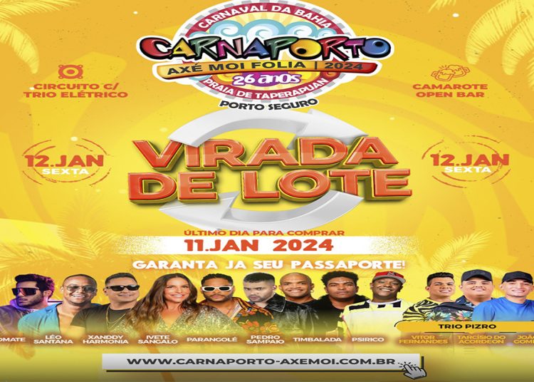 CARNAVAL 2024 | Virada de lote do Carnaporto será no dia 12 de Janeiro