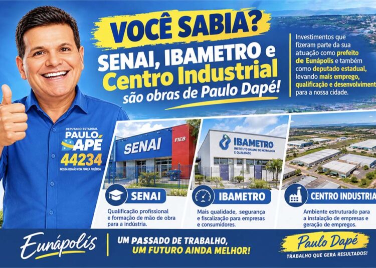 VOCÊ SABIA? | Senai, Ibametro e Centro Industrial fazem parte da história de Paulo Dapé em Eunápolis!